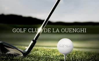 GOLF CLUB DE LA OUENGHI